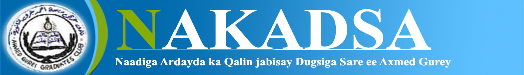 Naadiga Ardayda ka Qalin jabisay Dugsiga Sare ee Axmed Gurey – NAKADSA